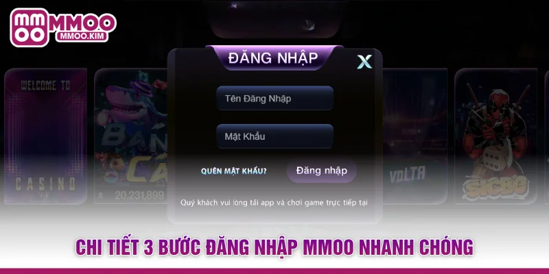 Đăng Nhập MMOO - Cổng Vào Không Gian Giải Trí Đỉnh Cao 2 Chi tiết 3 bước đăng nhập MMOO nhanh chóng